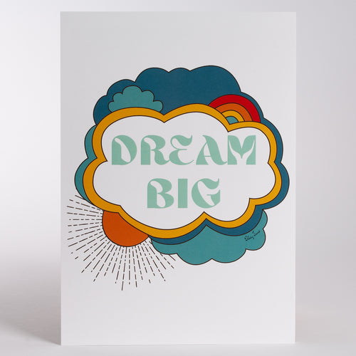 Dream Big A4 Print on recycled paper