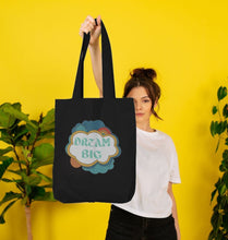 Load image into Gallery viewer, DREAM BIG TOTE BAG

